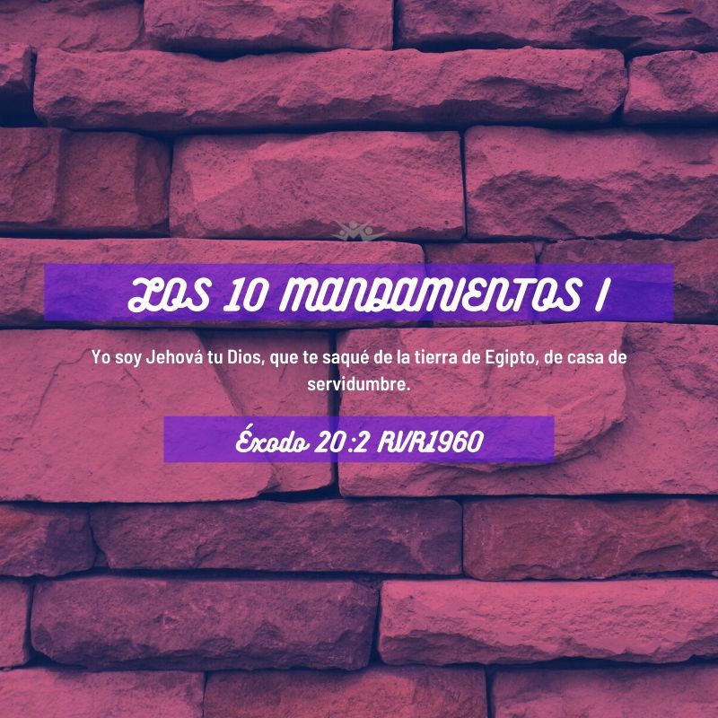 Los diez mandamientos I