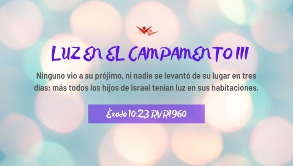 Luz en el campamento III