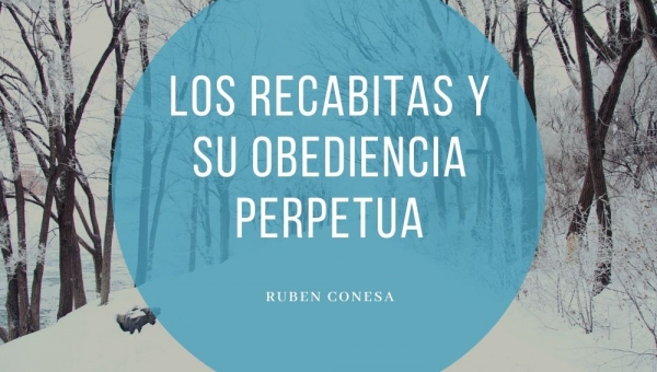 Los recabitas y su obediencia perpetua