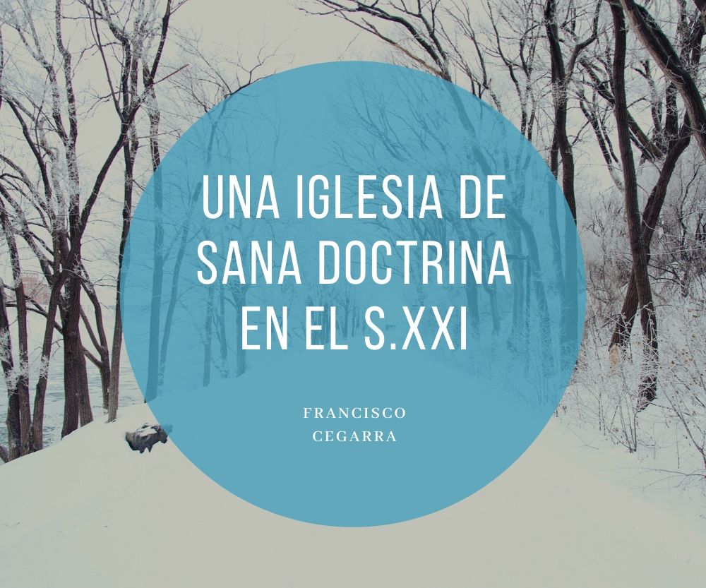 Una iglesia de sana doctrina en el s.XXI