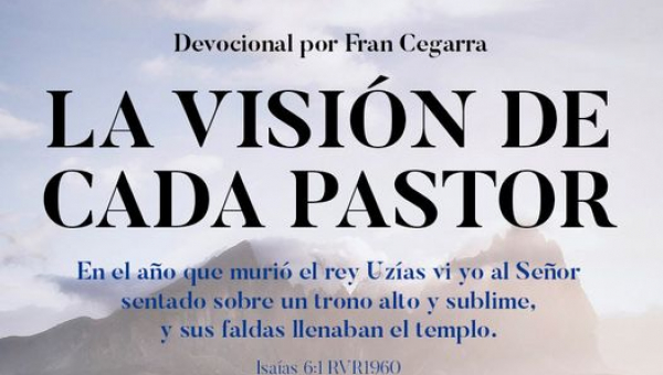 La visión de cada pastor