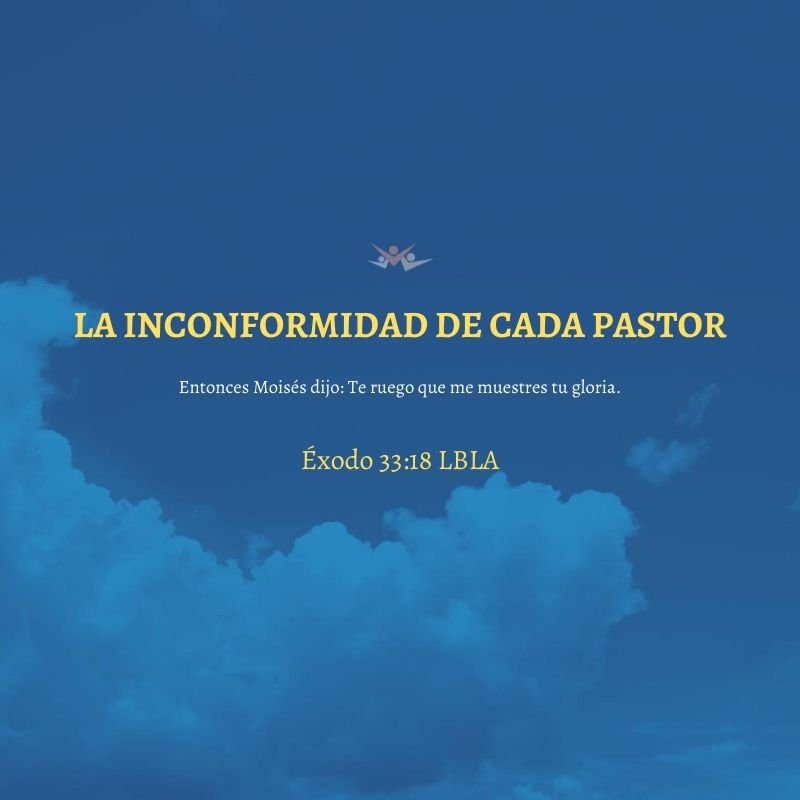 La inconformidad de cada pastor