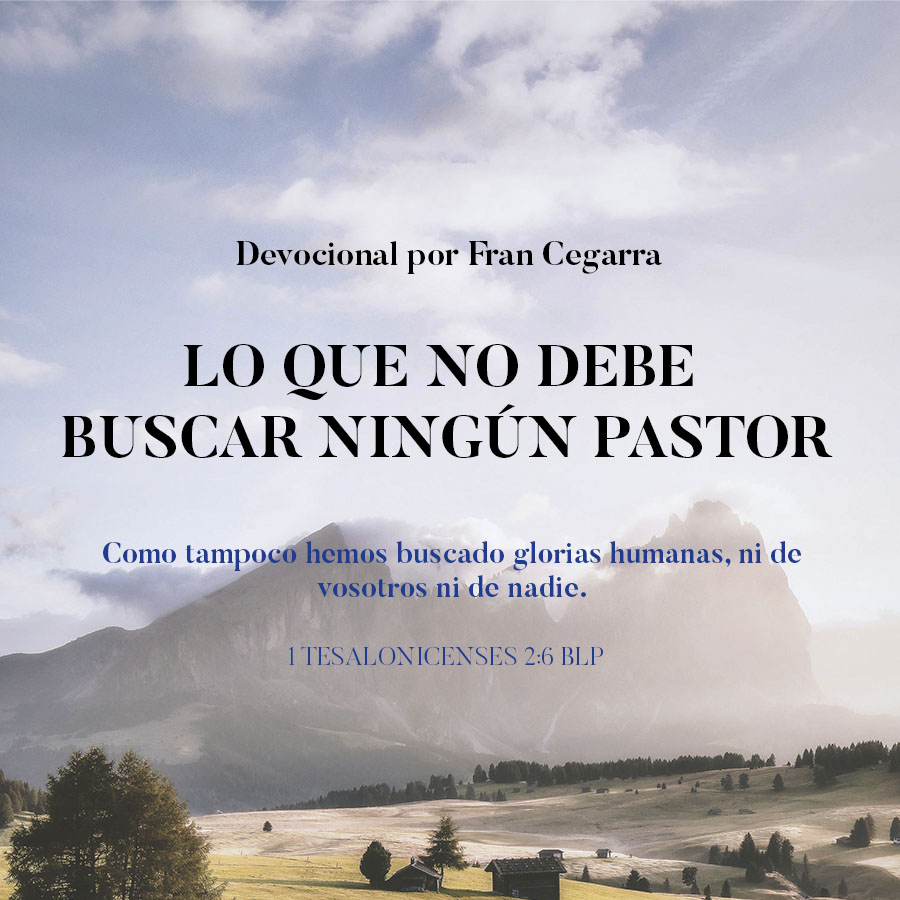 LO QUE NO DEBE BUSCAR NINGÚN PASTOR