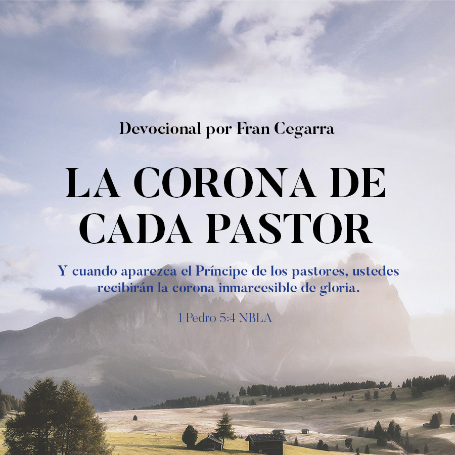 LA CORONA DE CADA PASTOR