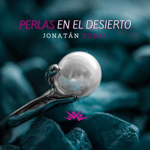 Perlas en el desierto