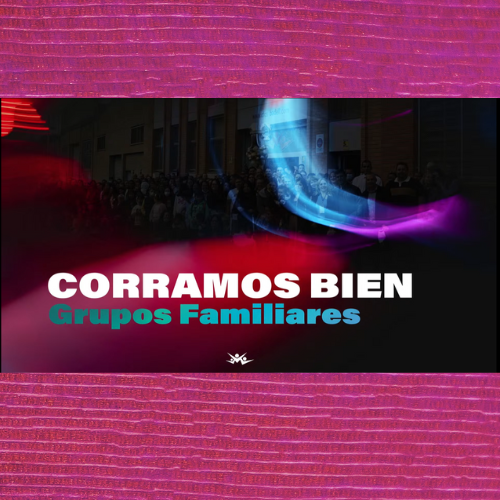 Corramos Bien - Especial Grupos Familiares