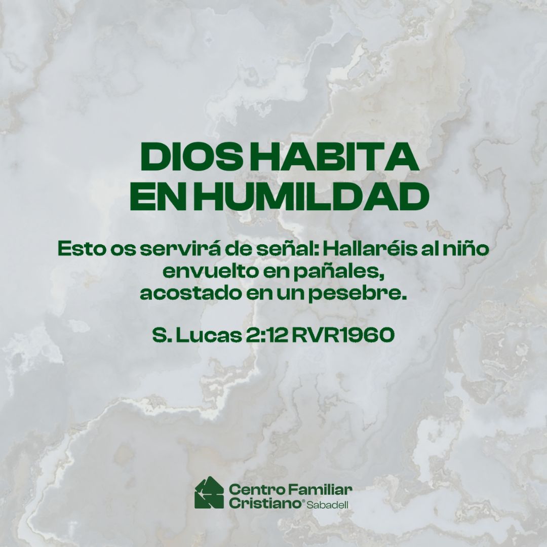DIOS HABITA EN HUMILDAD 