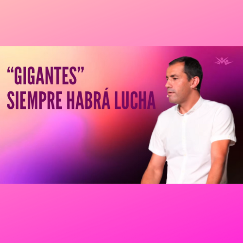  Gigantes, siempre habrá lucha