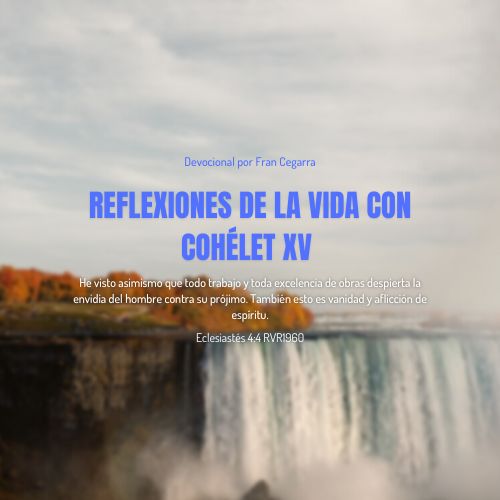 REFLEXIONES DE LA VIDA CON COHÉLET XV